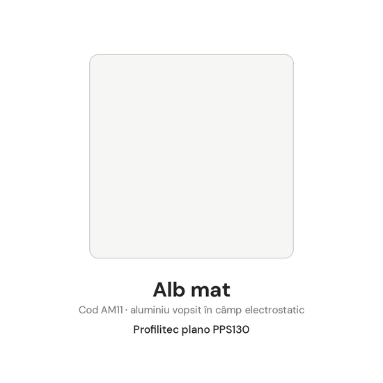 plano PPS130 finisaj alb mat AM11